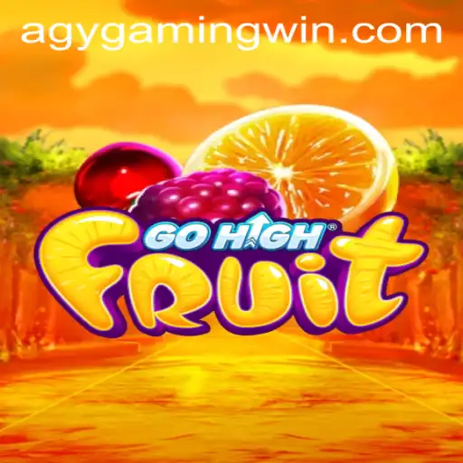 Explore the Exciting World of GoHighFruit by AGY Gaming