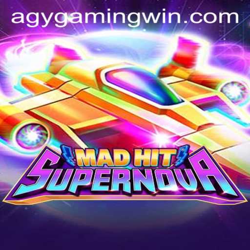 MadHitSupernova: A Stellar Gaming Experience with AGY Gaming