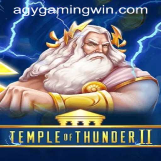 Temple of Thunder II: A Journey into the Heart of AGY Gaming's Latest Adventure